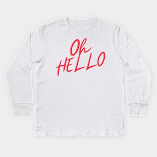 Oh Hello Kids Long Sleeve T-Shirt